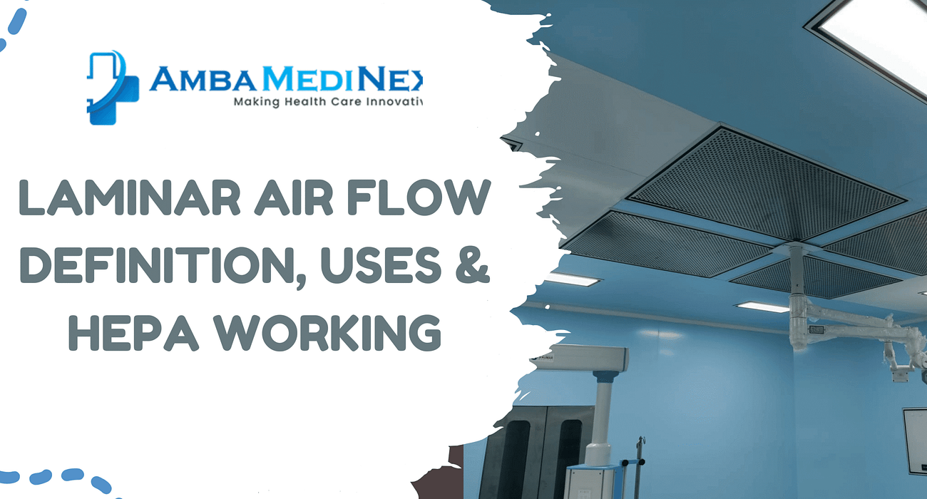 Laminar Air Flow: Definition, Uses & HEPA Working