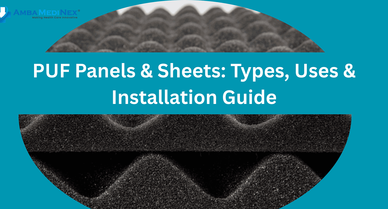 PUF Panels & Sheets: Types, Uses & Installation Guide