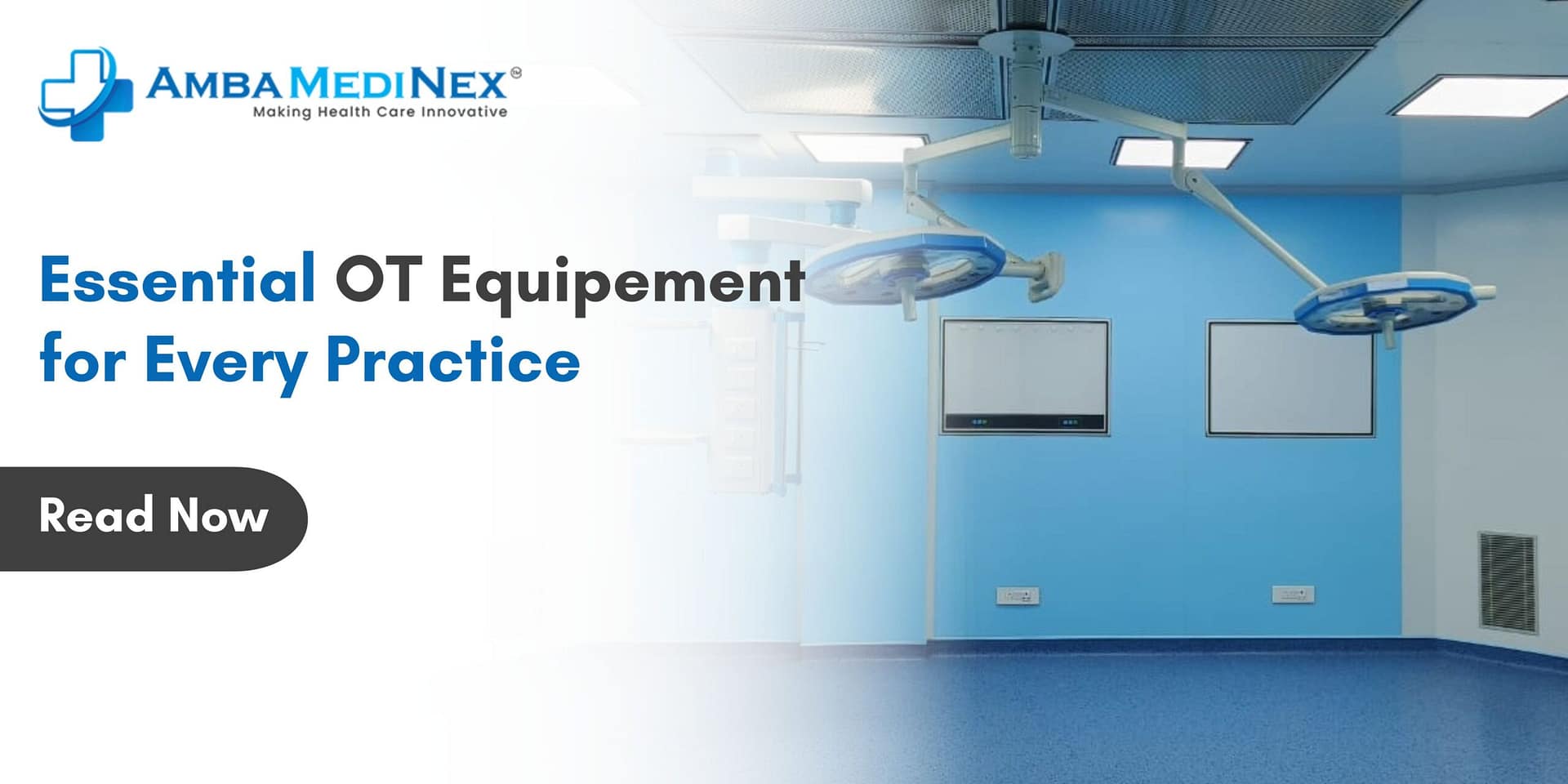 Essential OT Equipement for Every Practice - Banner