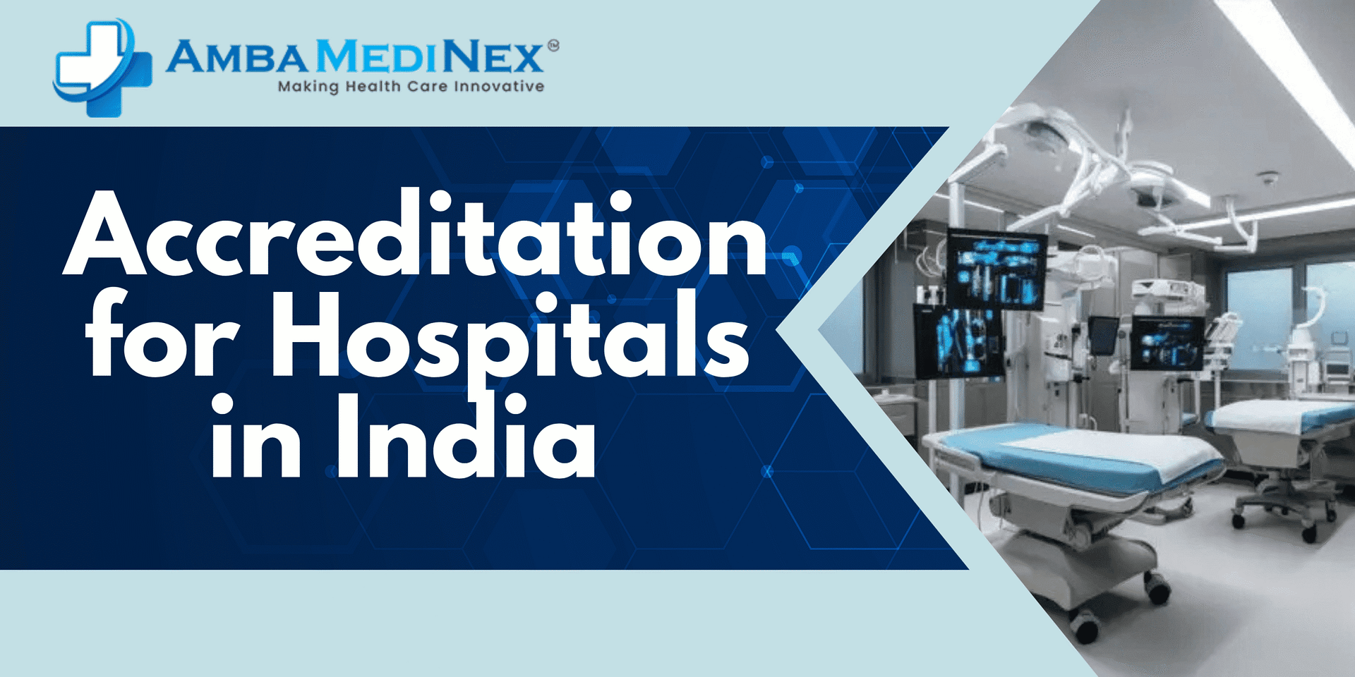 Accreditation for Hospitals in India